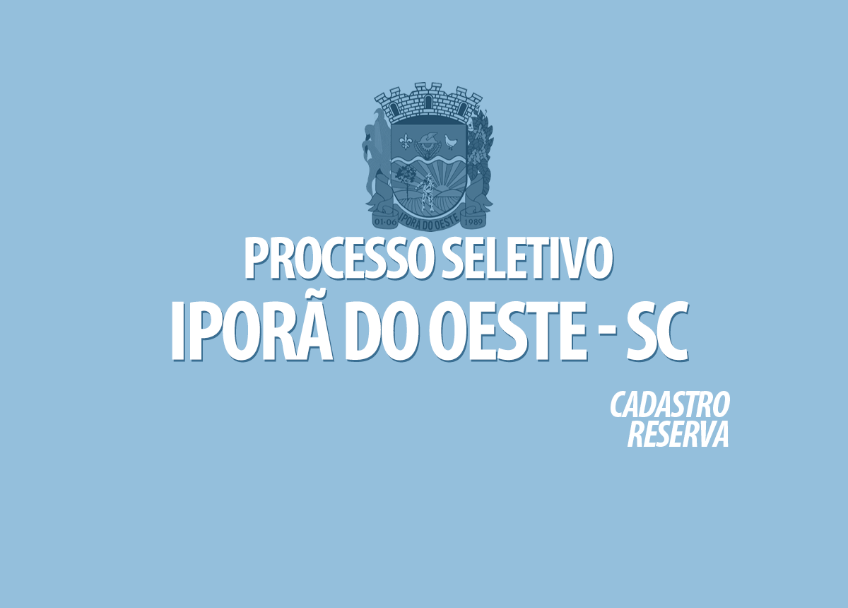 Processo Seletivo Iporã do Oeste - SC Edital 005/2022