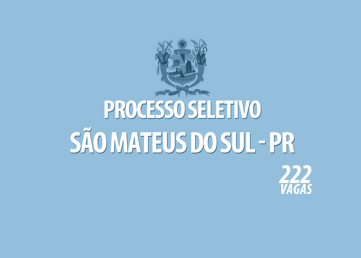 Processo Seletivo São Mateus do Sul - PR Edital 001/2022