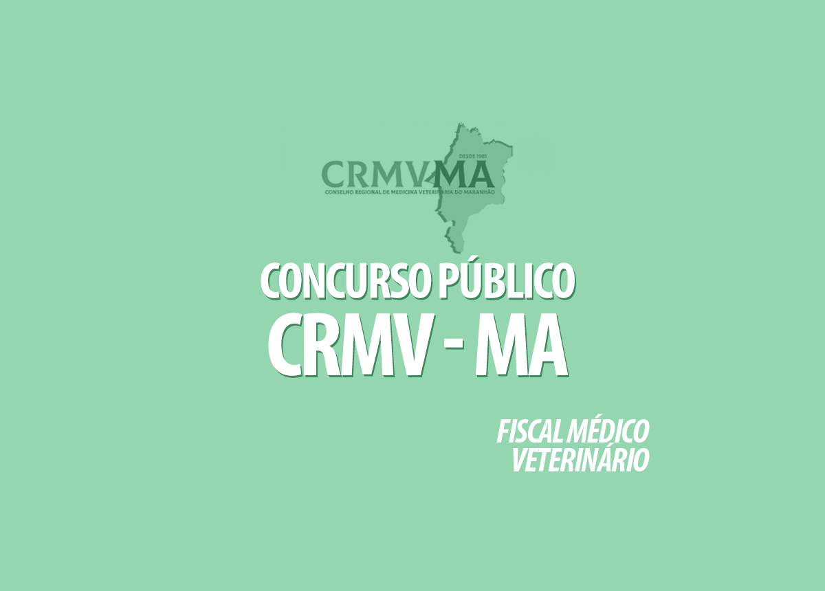 Concurso Público CRMV - MA Edital 001/2022