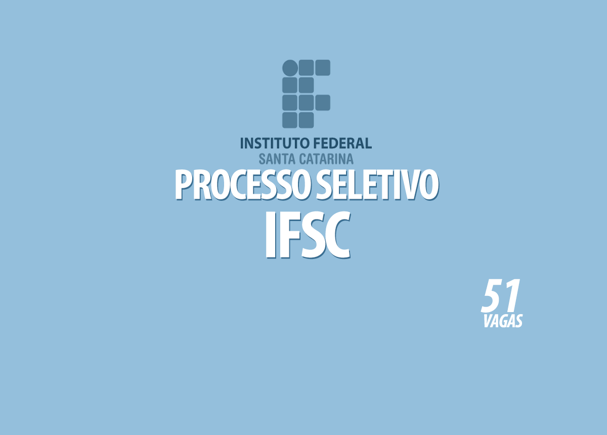 Processo Seletivo IFSC Edital 007/2022