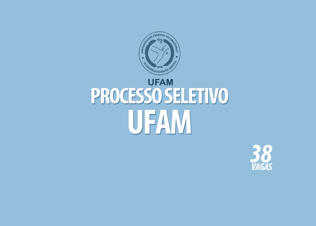 Processo Seletivo UFAM Edital 010/2022