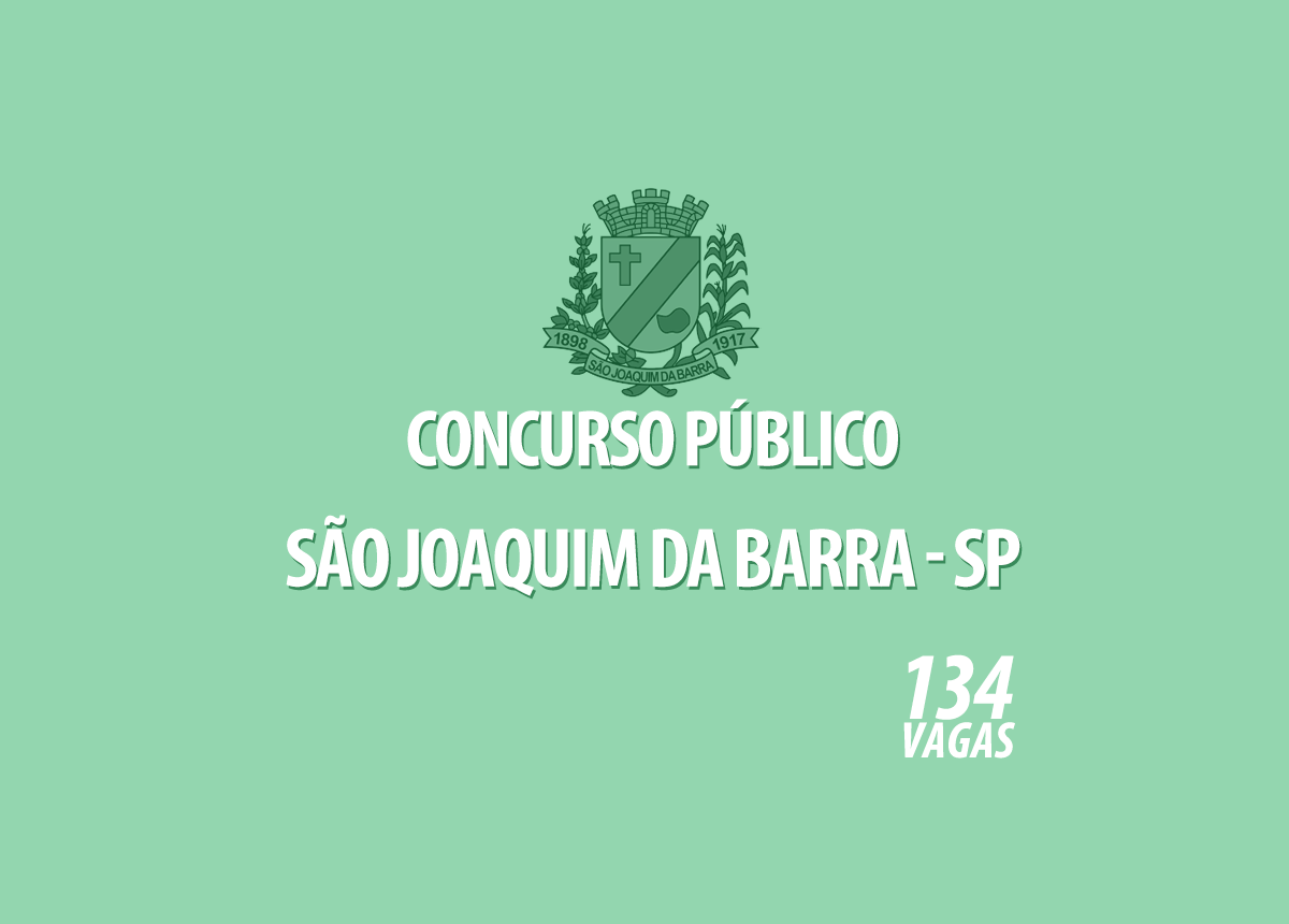 Concurso Público São Joaquim da Barra - SP Edital 001/2022