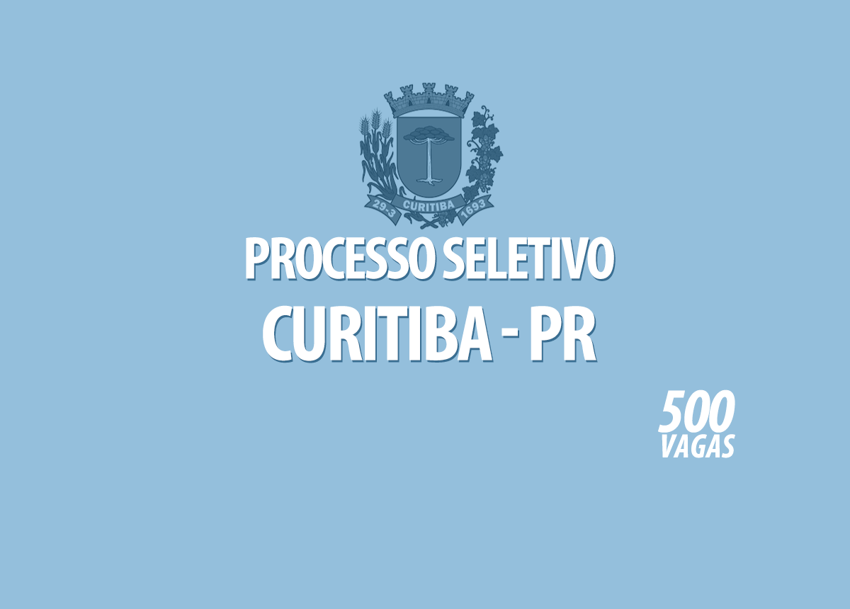 Processos Seletivos de Curitiba - PR Edital 001/2022