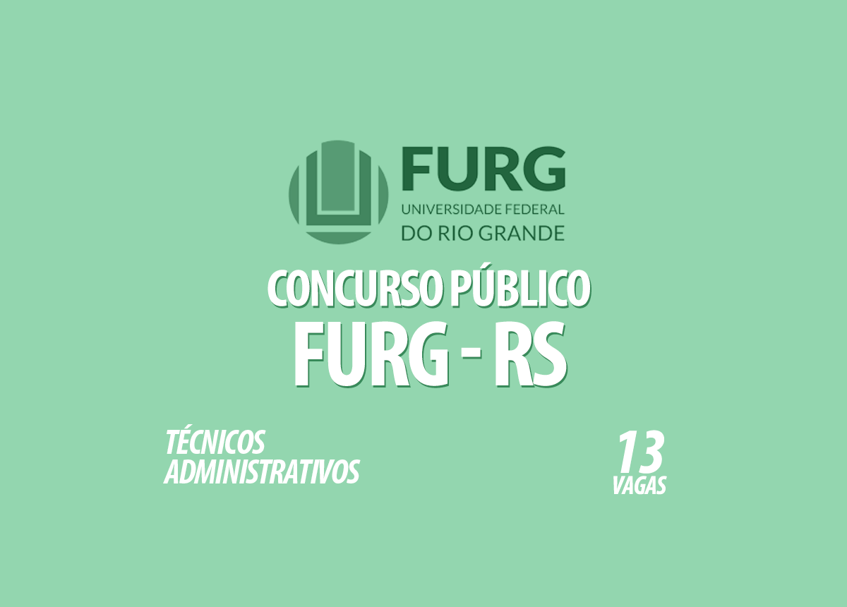 Concurso Público FURG - RS Edital 007/2022