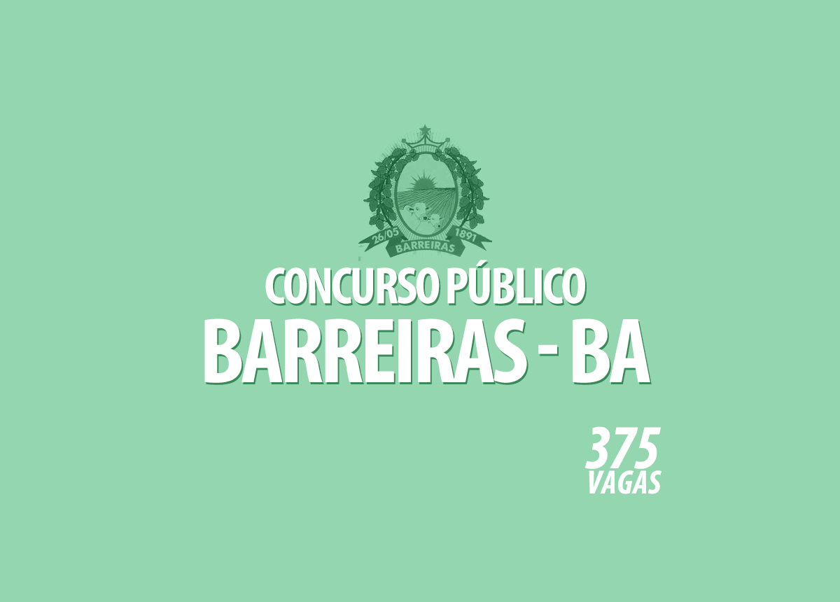 Concurso Público Prefeitura Barreiras - BA Edital 001/2022