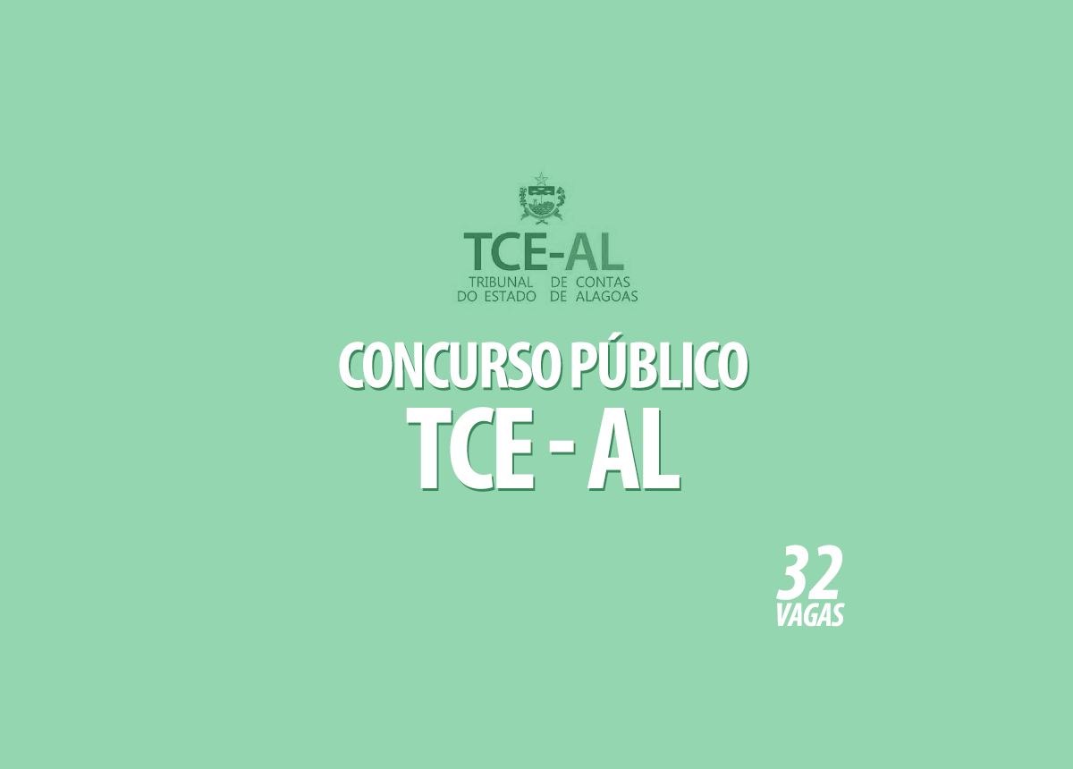 Concurso Público do TCE - AL Edital 001/2022