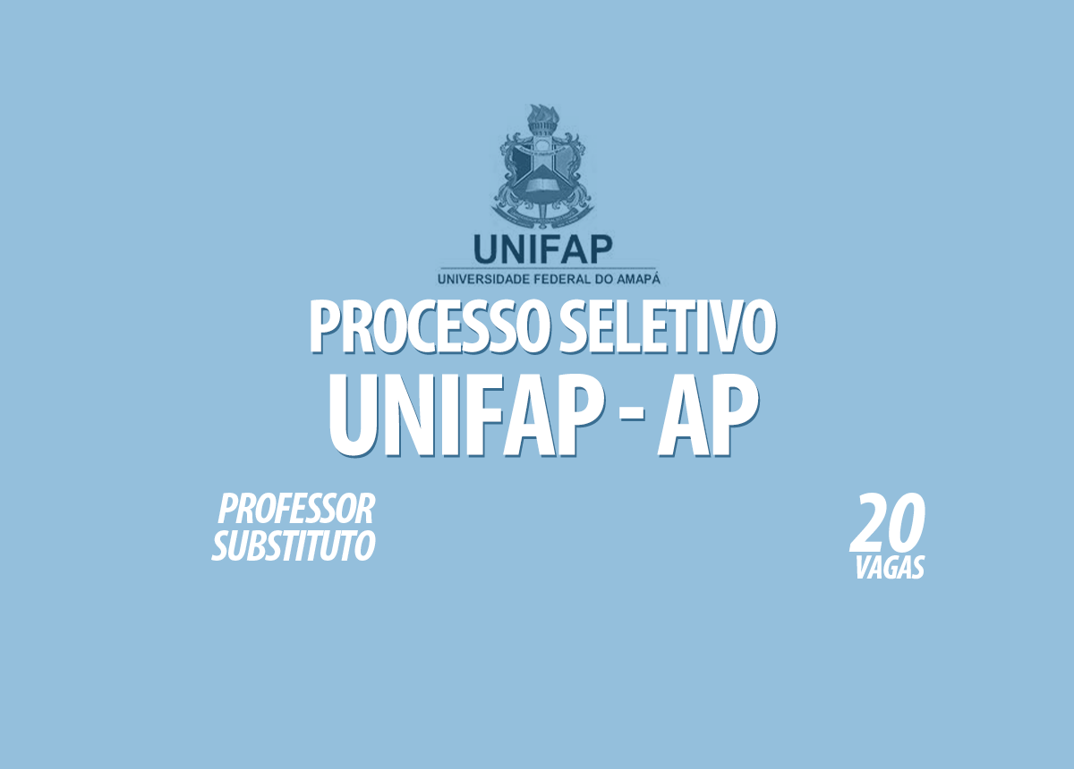 Processo Seletivo Unifap - AP Edital 013/2022