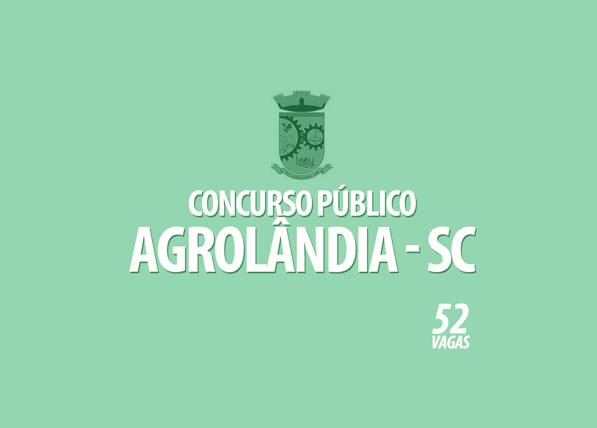 Concurso Prefeitura Agrolândia - SC Edital 001/2022