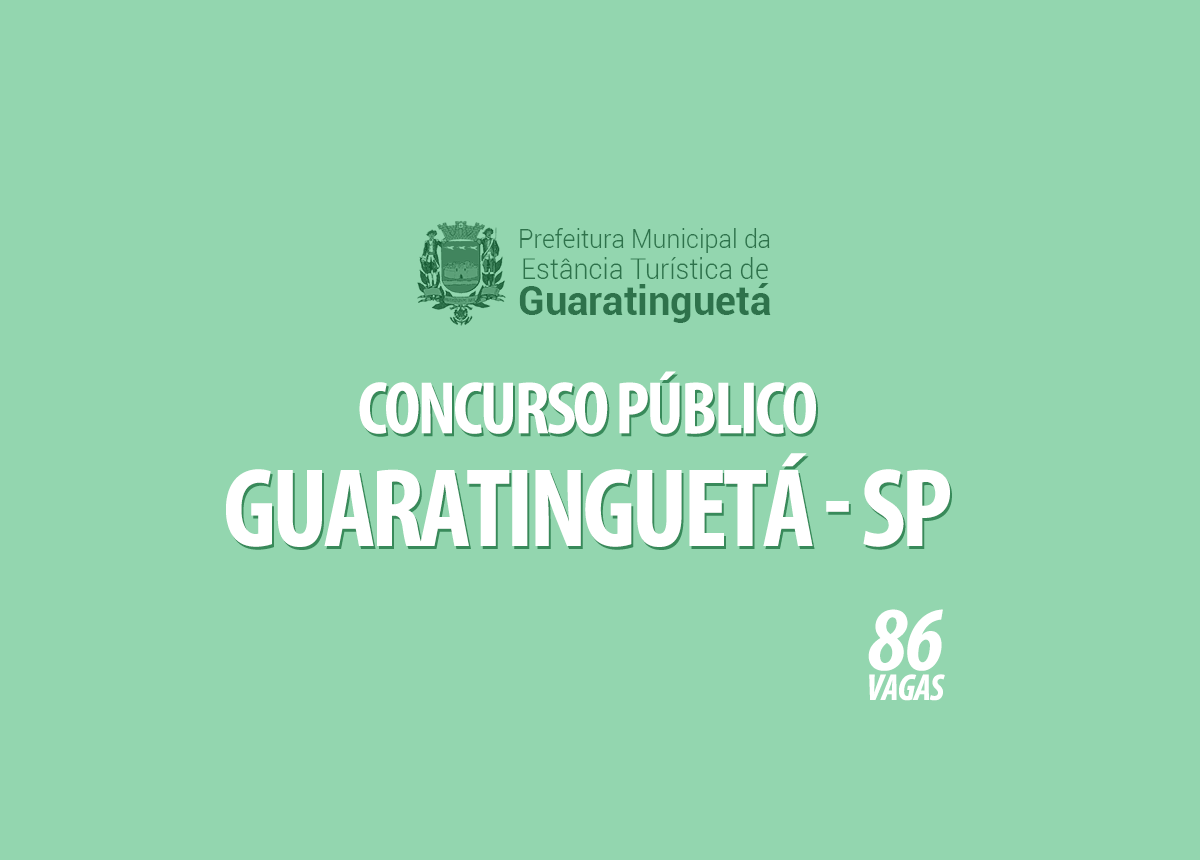 Concurso Público Guaratinguetá - SP Edital 001/2022