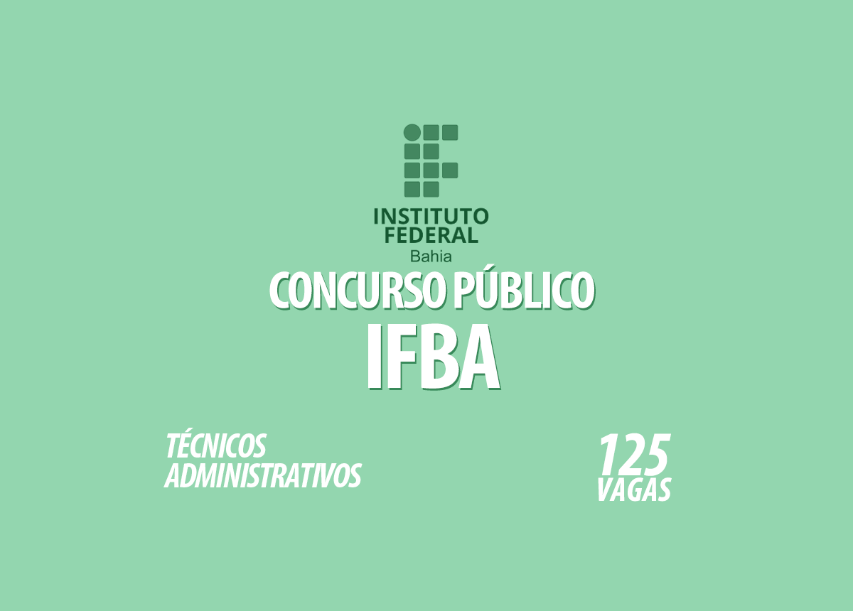 Concurso IFBA Técnico Administrativo Edital 003/2022