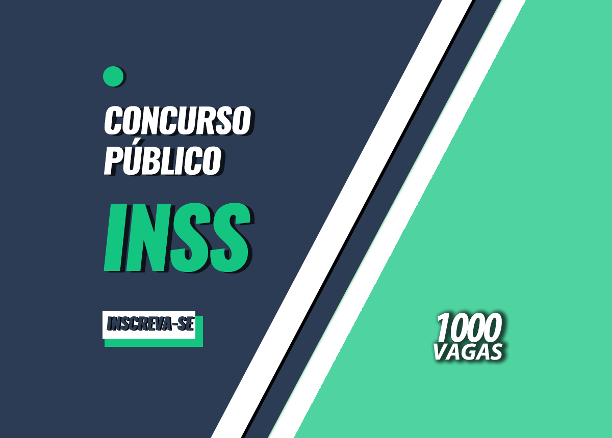 Concurso Público INSS Edital 001/2022 - Técnico de Seguro Social