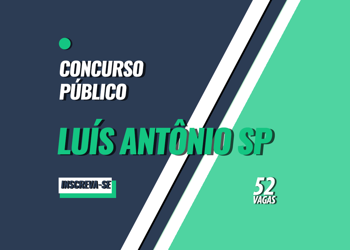 Concurso Público Luís Antônio - SP Edital 001/2022