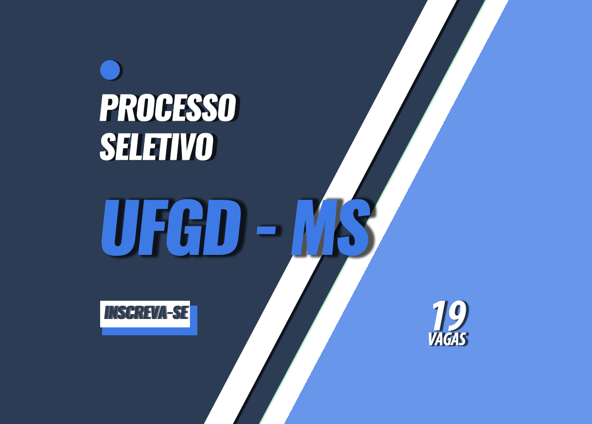 Processo Seletivo UFGD Edital 012/2022