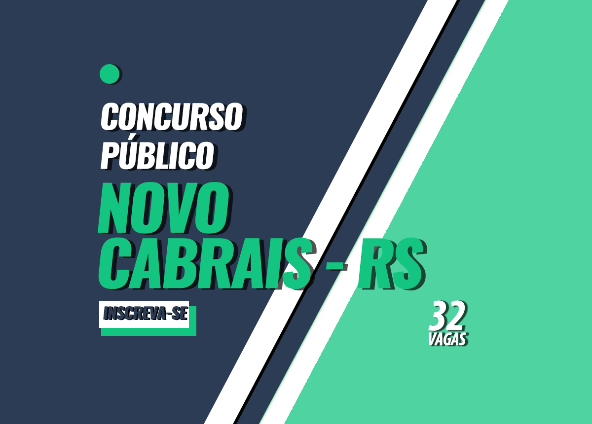 Concurso Novo Cabrais - RS Edital 001/2023