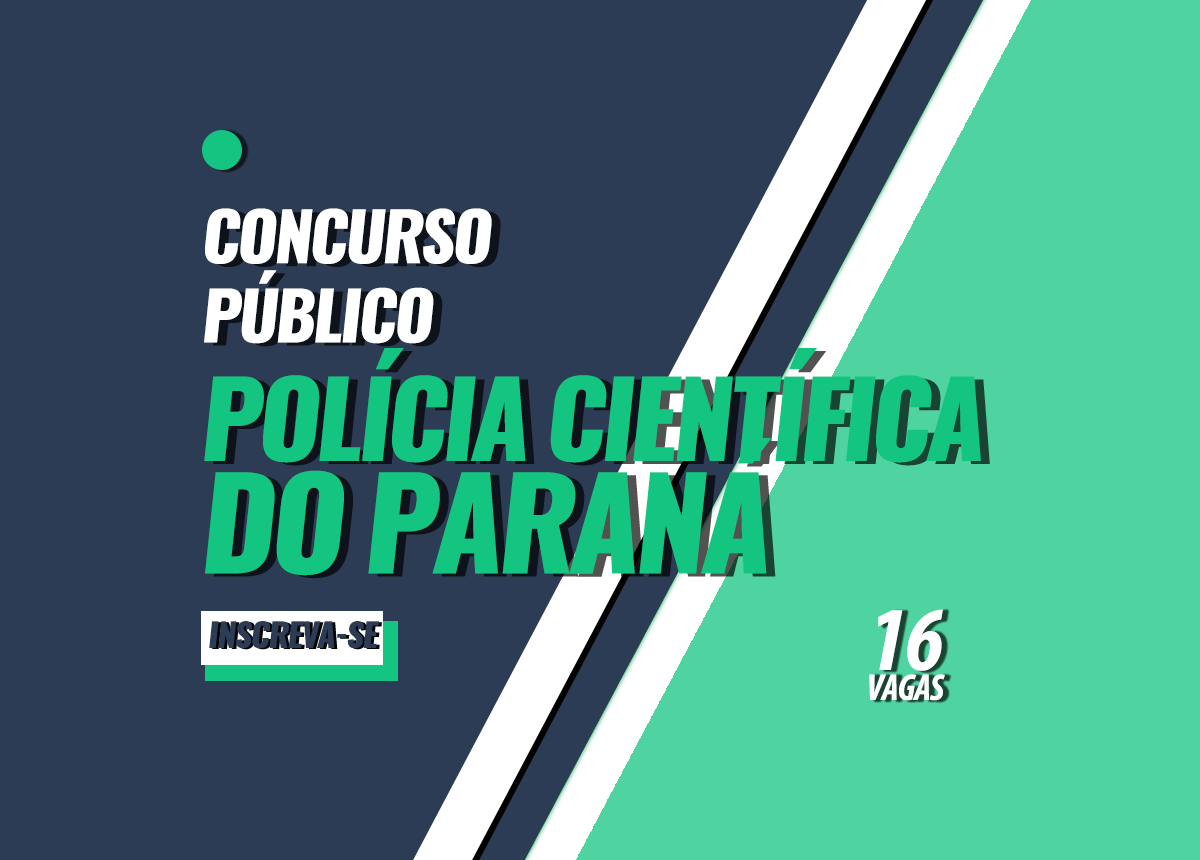 Concurso Polícia Científica do Paraná Edital 001/2023