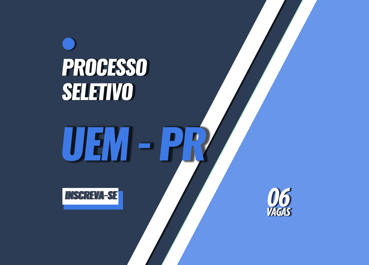 Processo Seletivo da UEM - PR Edital 073/2023