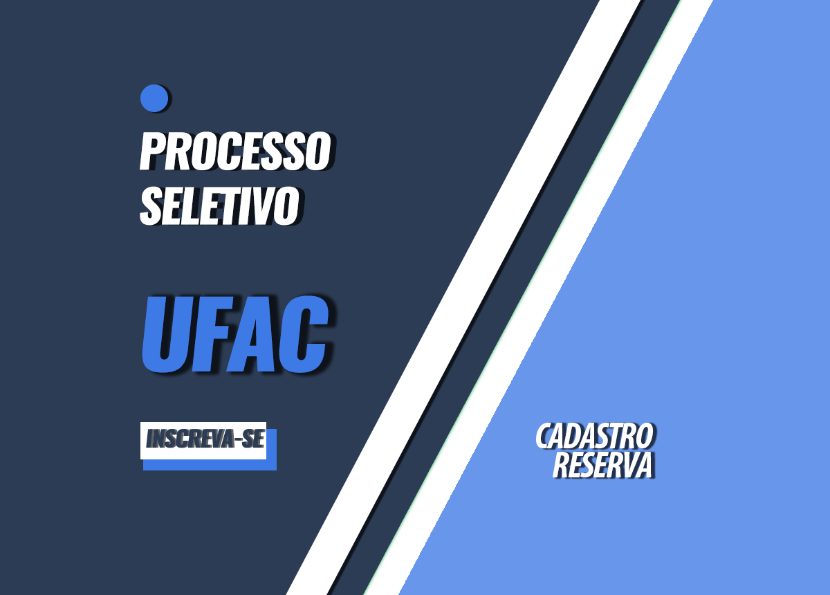 Processo Seletivo UFAC Edital 026/2023