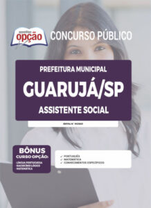 Comprar: Apostila Concurso Guarujá - Assistente Social