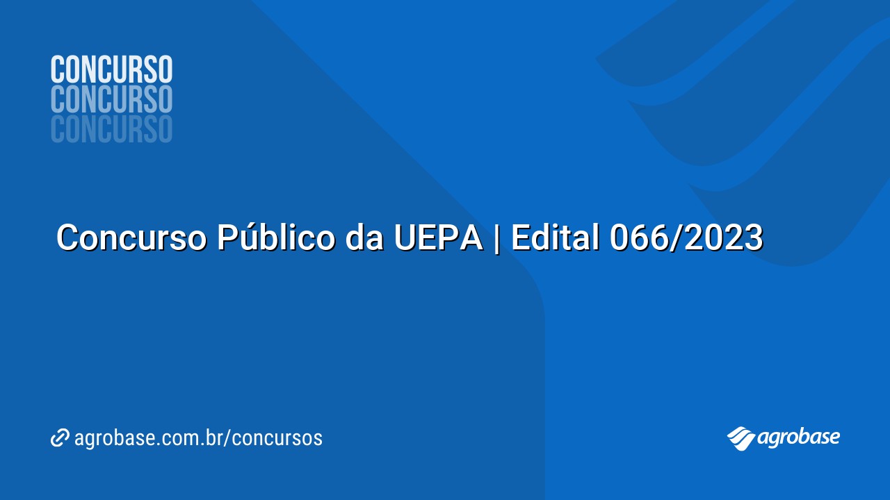 Concurso Público da UEPA | Edital 066/2023