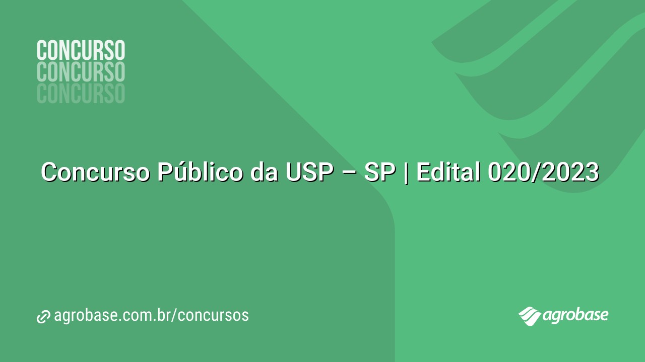 Concurso Público da USP – SP | Edital 020/2023