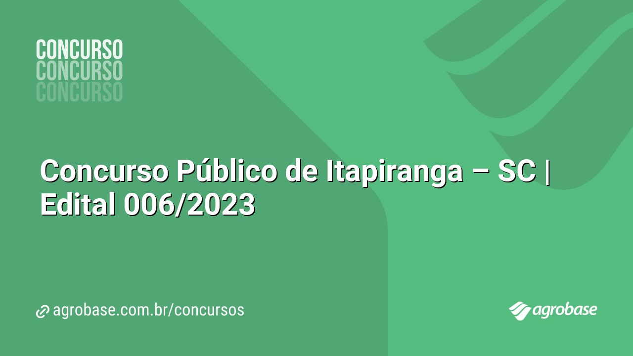 Concurso Público de Itapiranga – SC | Edital 006/2023