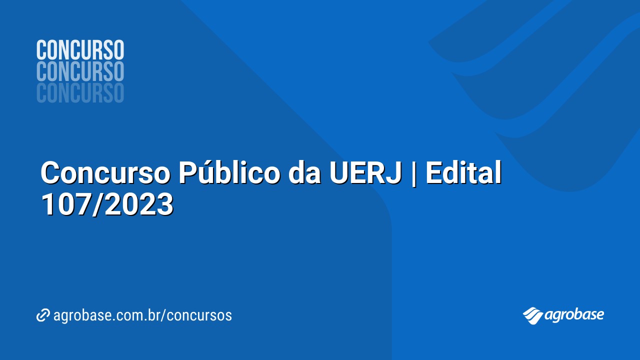 Concurso Público da UERJ | Edital 107/2023