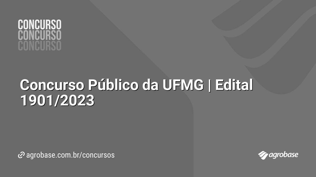 Concurso Público da UFMG | Edital 1901/2023