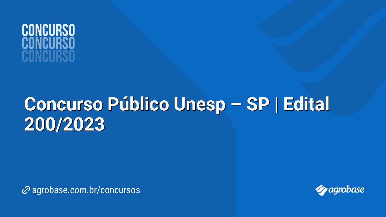 Concurso Público Unesp – SP | Edital 200/2023
