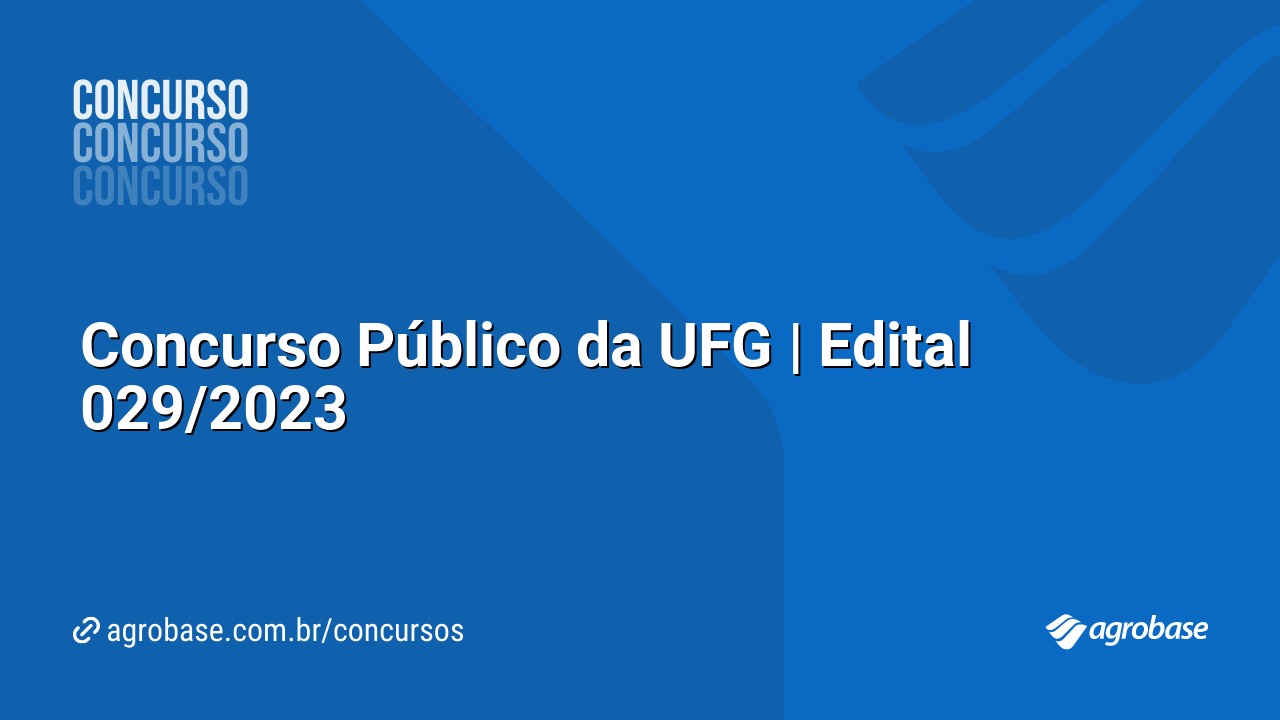Concurso Público da UFG | Edital 029/2023