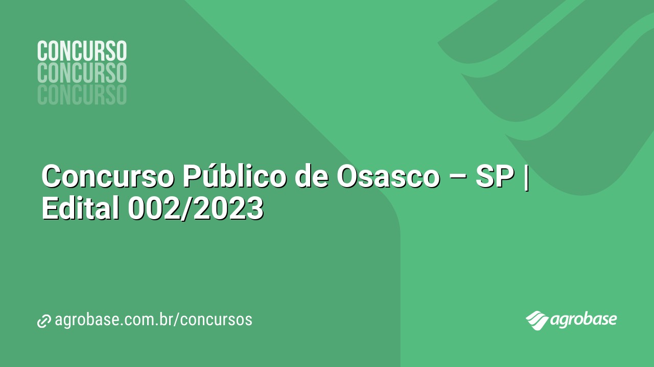 Concurso Público de Osasco – SP | Edital 002/2023