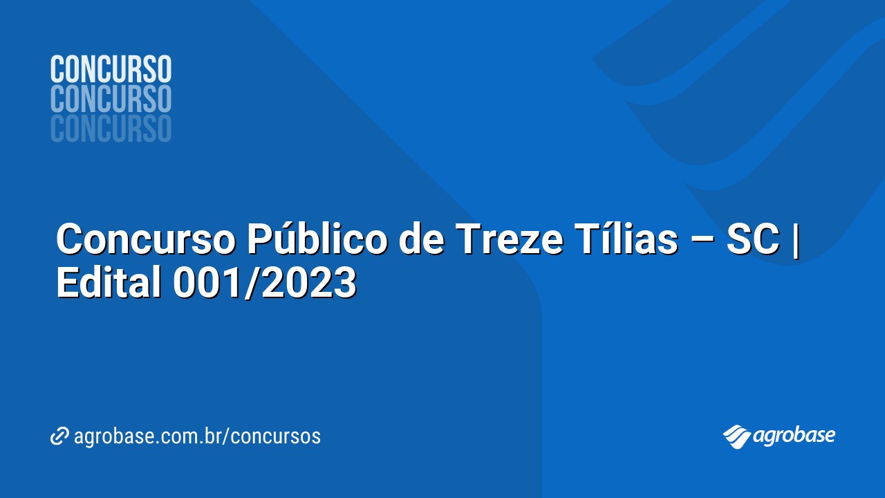 Concurso Público de Treze Tílias – SC | Edital 001/2023