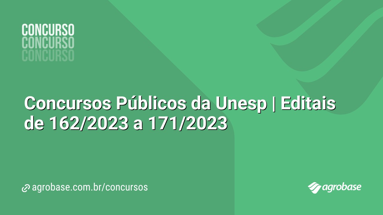 Concursos Públicos da Unesp | Editais de 162/2023 a 171/2023