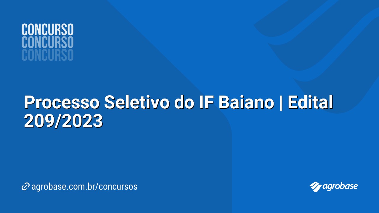 Processo Seletivo do IF Baiano | Edital 209/2023