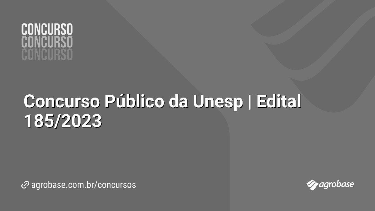 Concurso Público da Unesp | Edital 185/2023