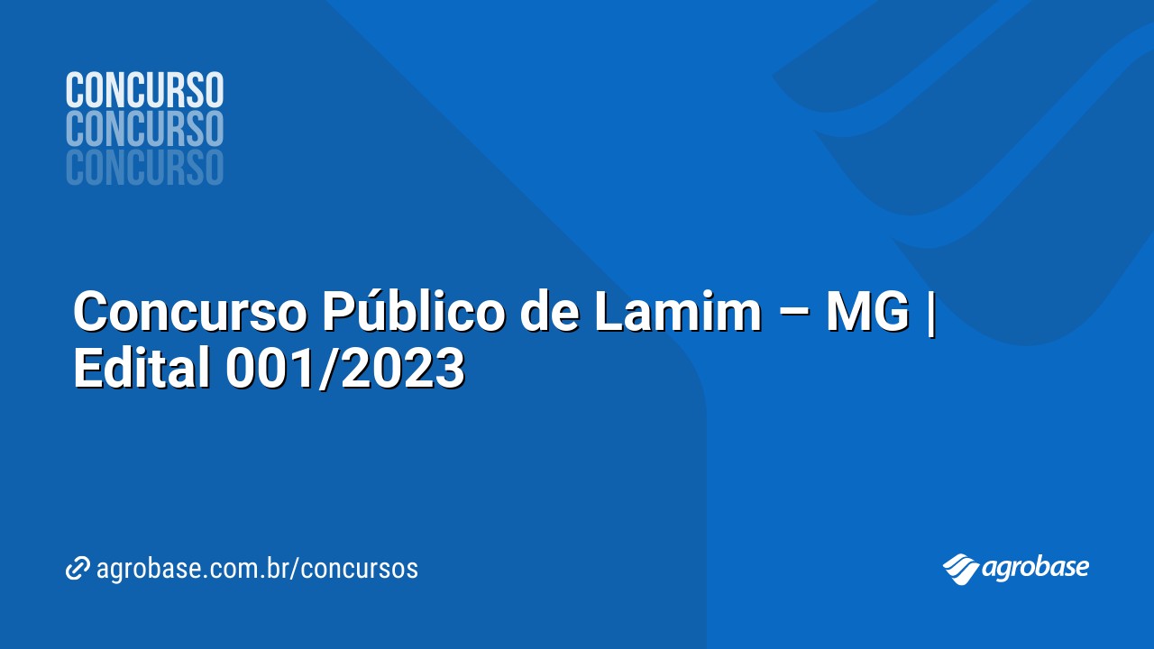 Concurso Público de Lamim – MG | Edital 001/2023
