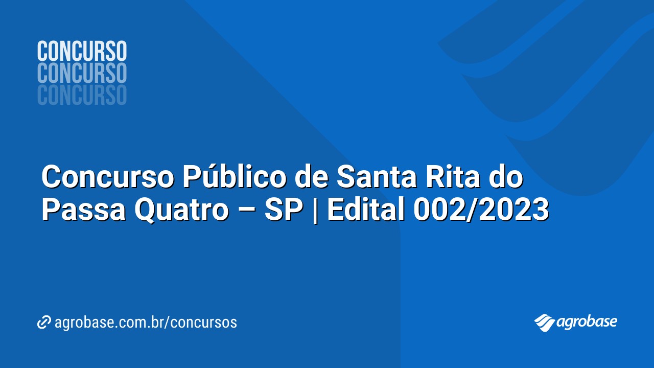 Concurso Público de Santa Rita do Passa Quatro – SP | Edital 002/2023