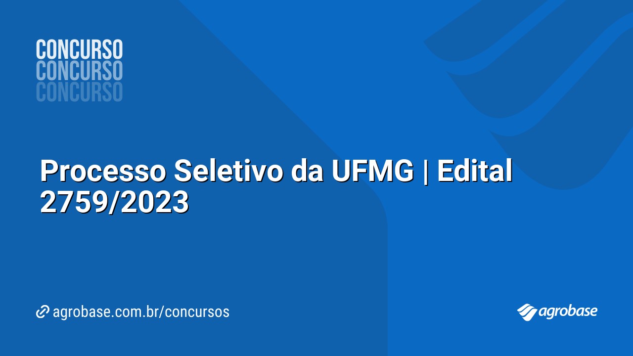 Processo Seletivo da UFMG | Edital 2759/2023