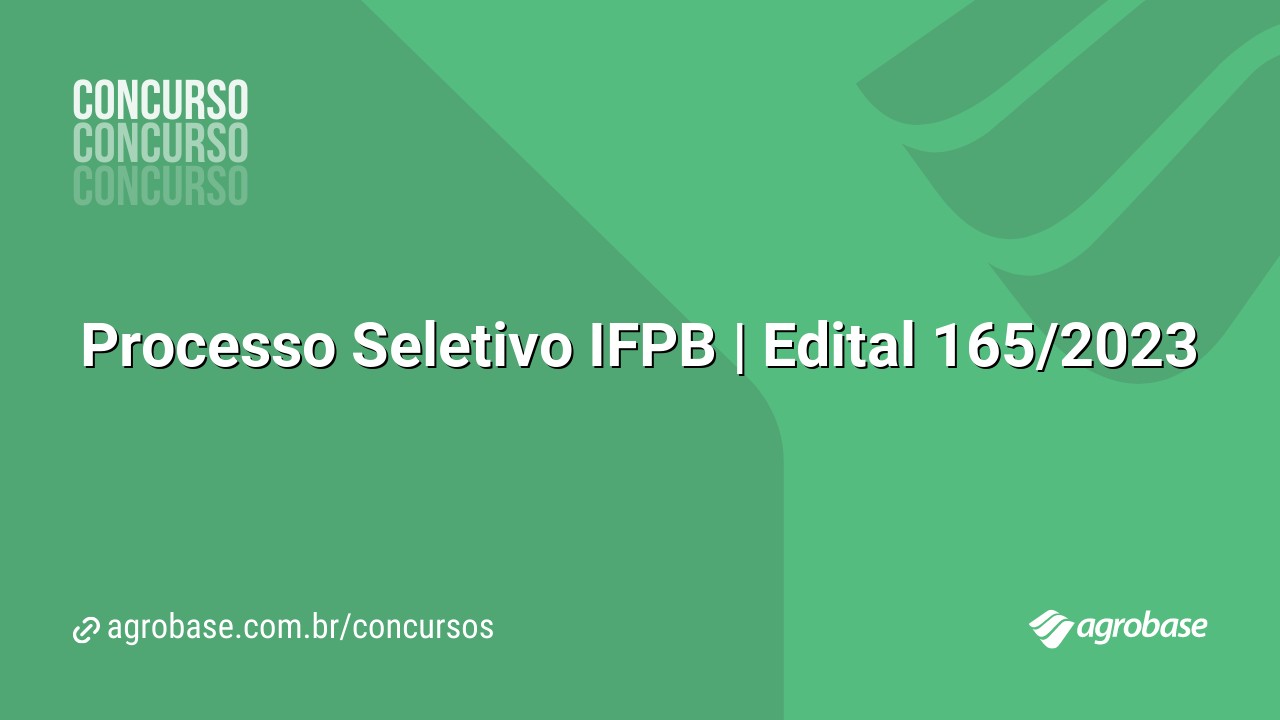 Processo Seletivo IFPB | Edital 165/2023