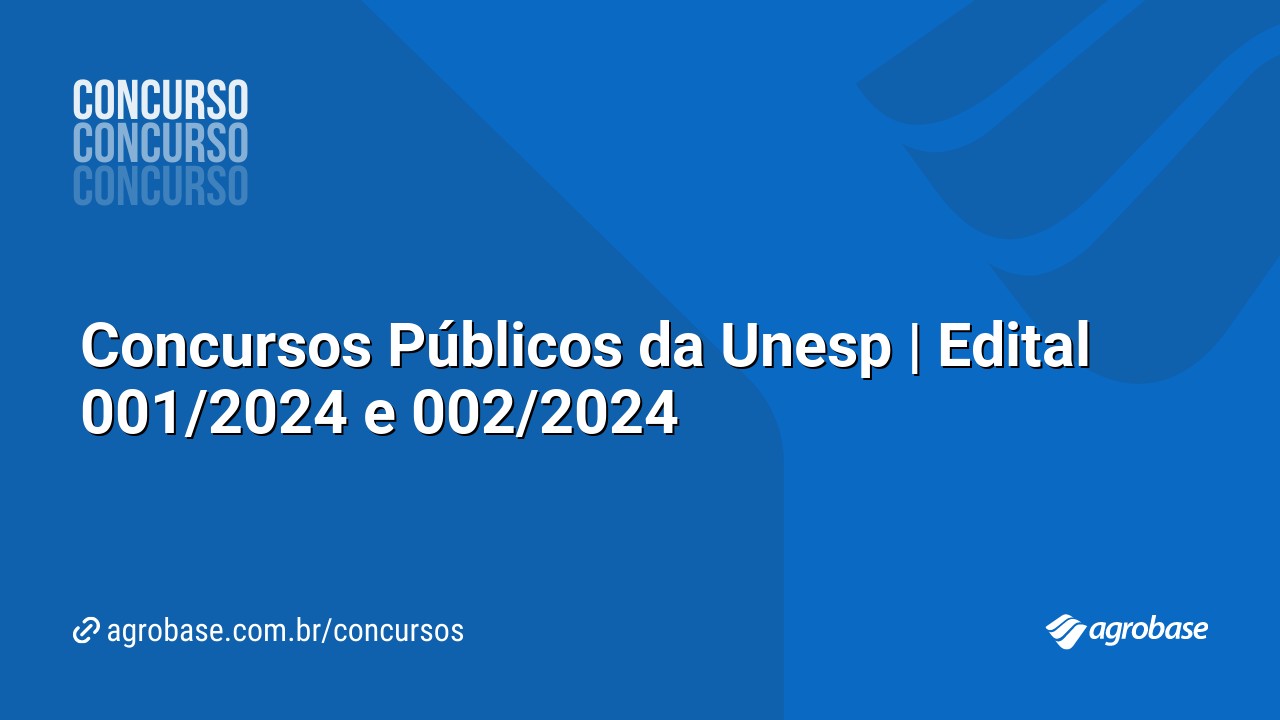 Concursos Públicos da Unesp | Edital 001/2024 e 002/2024
