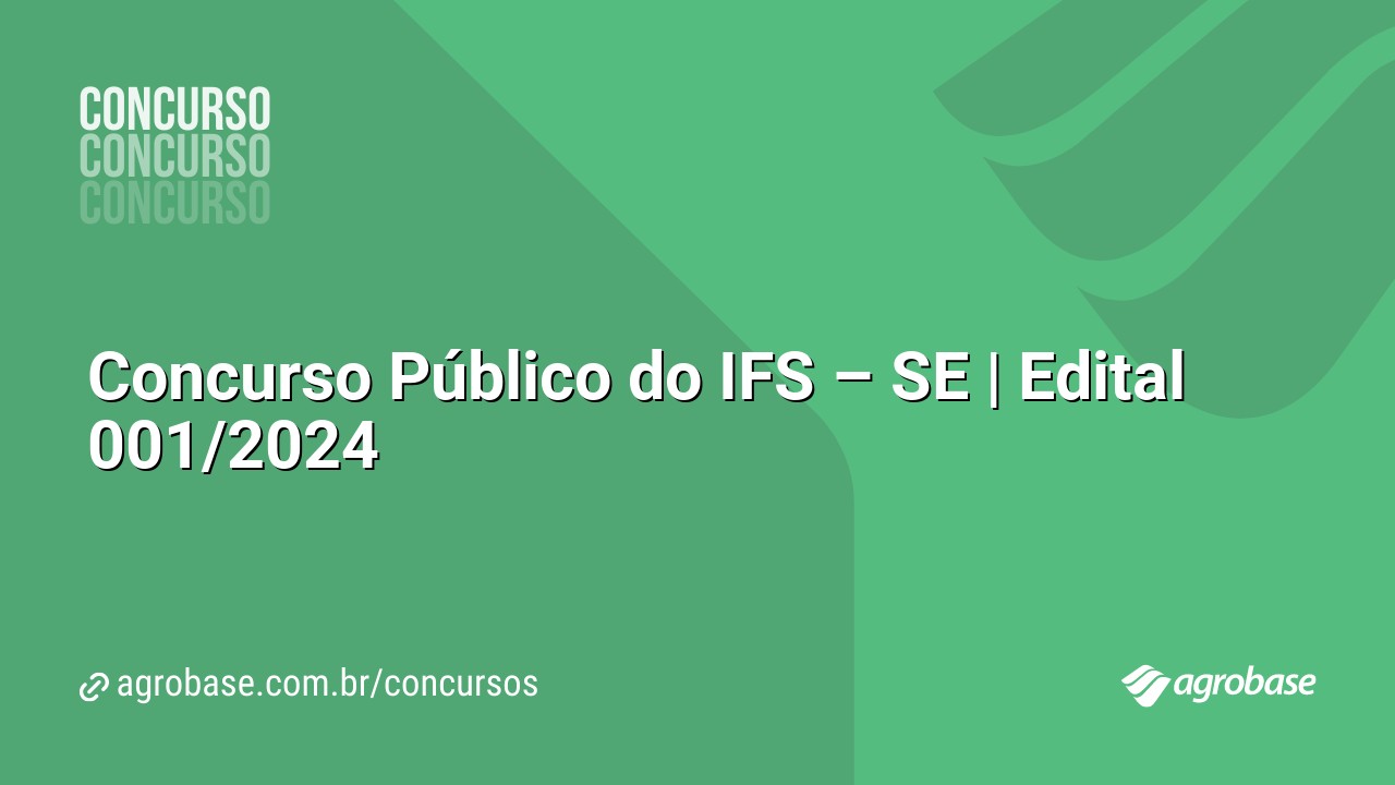 Concurso Público do IFS – SE | Edital 001/2024