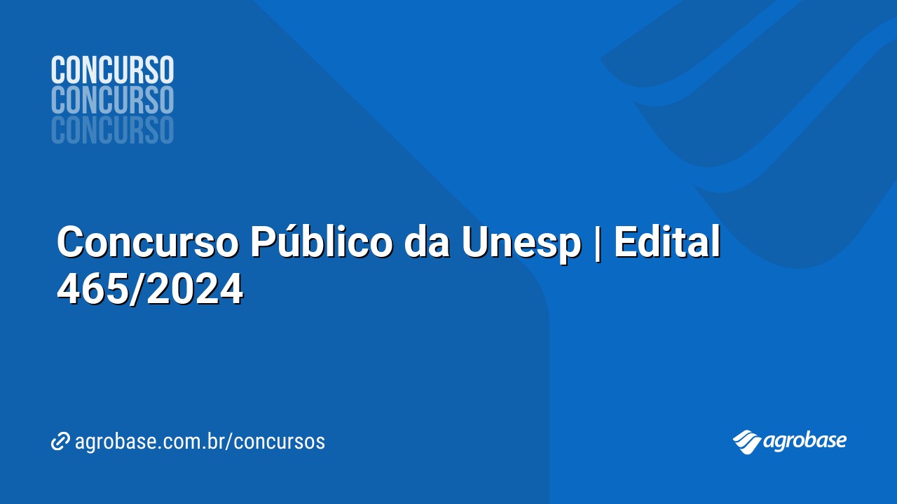 Concurso Público da Unesp | Edital 465/2024