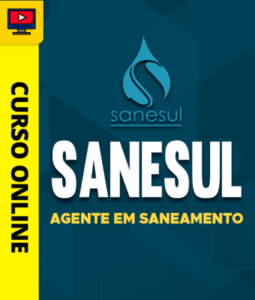 Comprar: Curso SANESUL - Agente em Saneamento