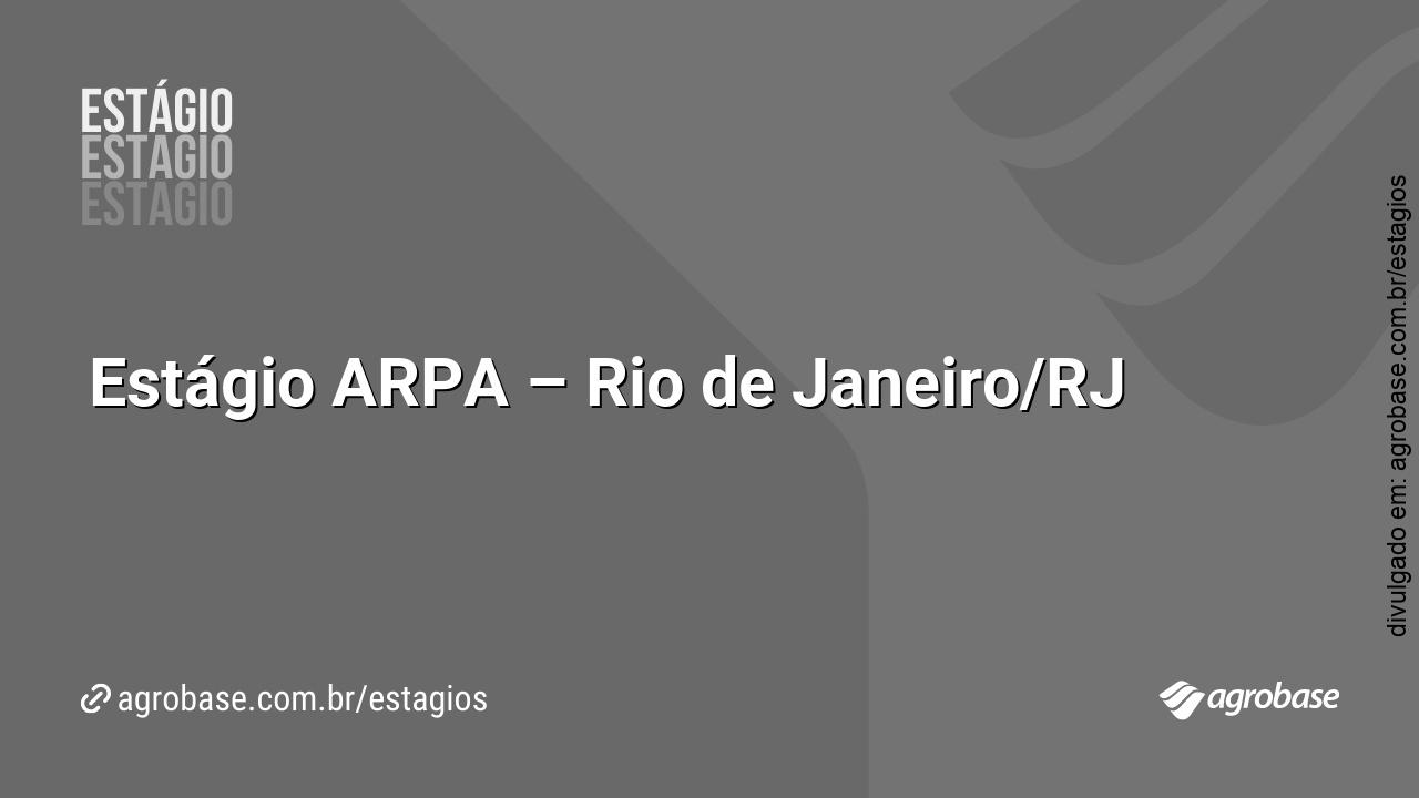 Estágio ARPA – Rio de Janeiro/RJ