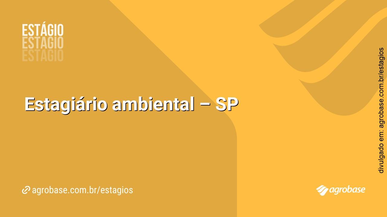 Estagiário ambiental – SP