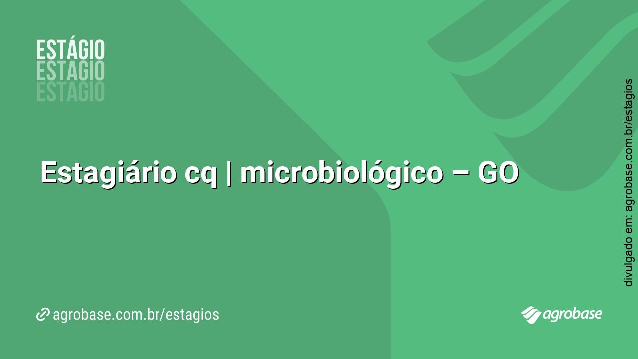 Estagiário cq | microbiológico – GO