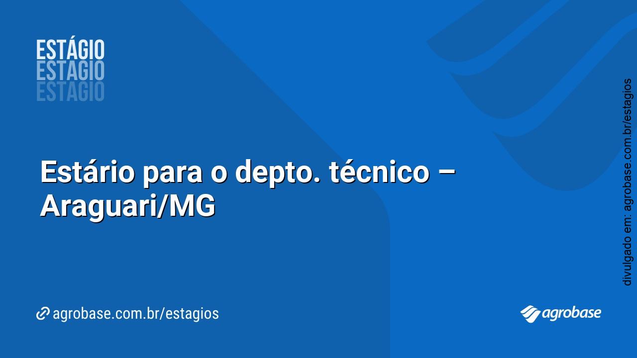Estário para o depto. técnico – Araguari/MG