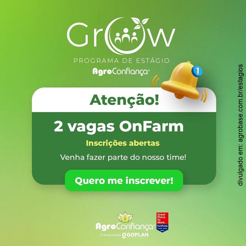 02 vagas on farm para o programa de estágio na agroconfiança