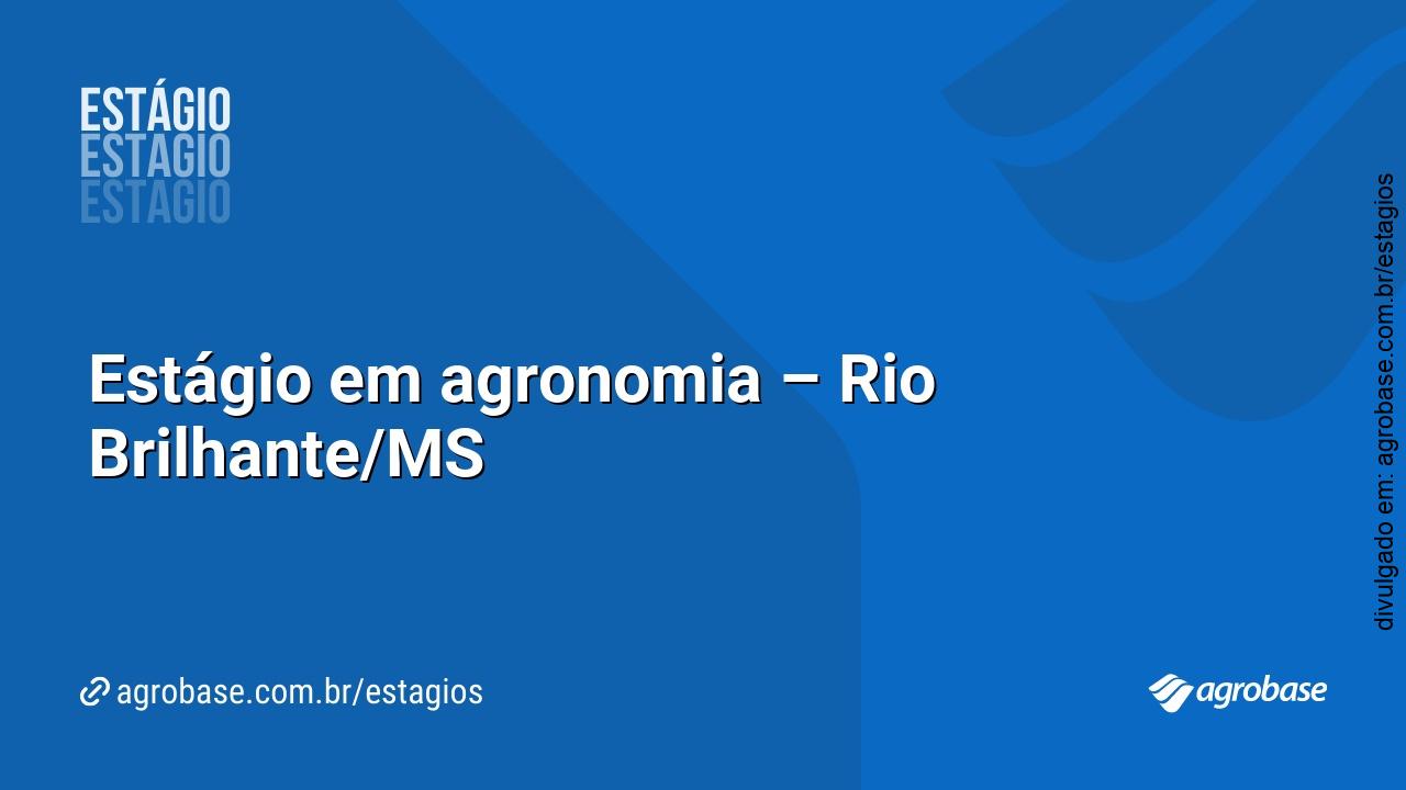 Estágio em agronomia – Rio Brilhante/MS