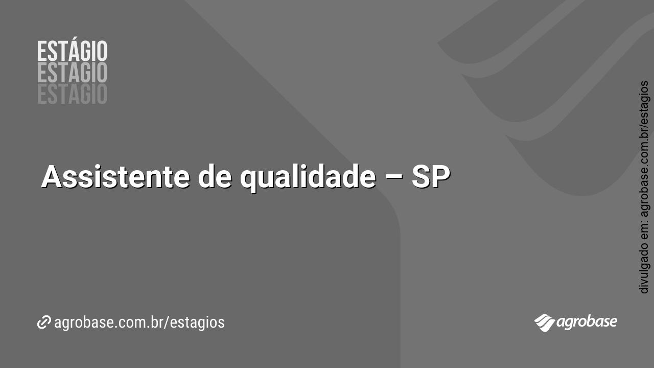 Assistente de qualidade – SP