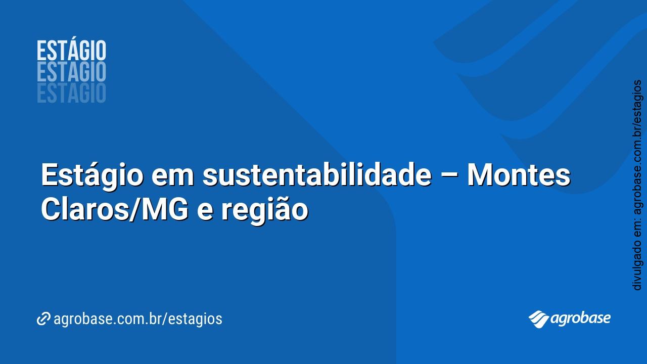 Estágio em sustentabilidade – Montes Claros/MG e região